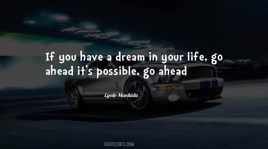 If You Have A Dream Quotes #765870