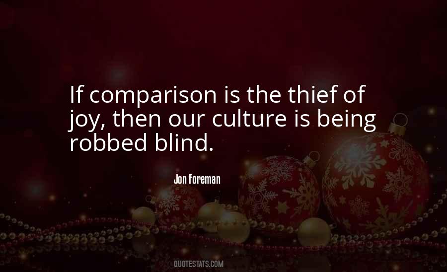 Comparison Is The Thief Of Joy Quotes #1585653