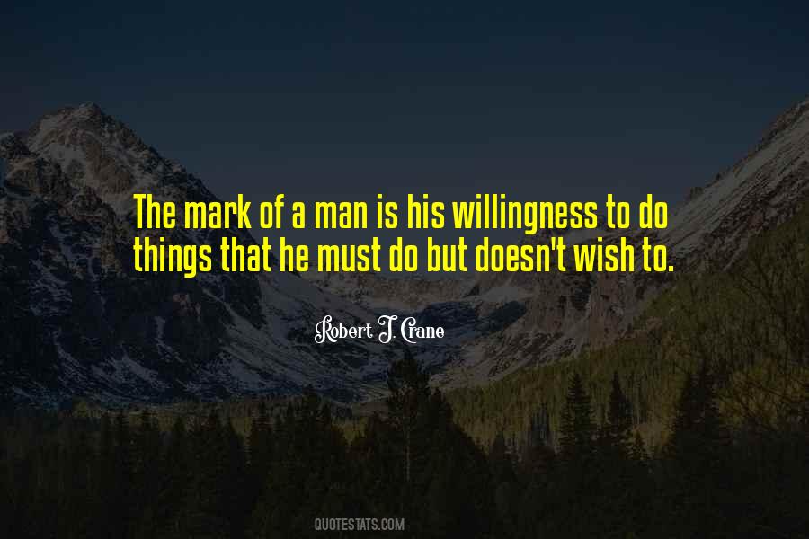 Mark Of A Man Quotes #1324805