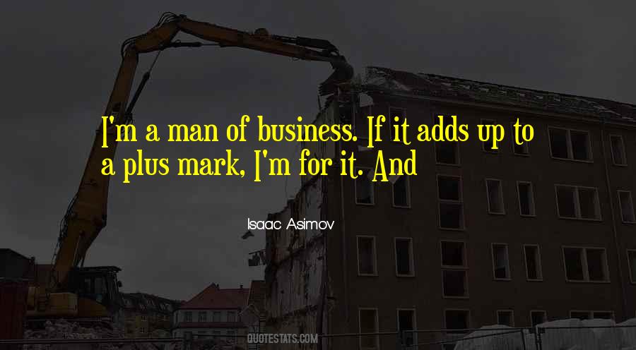 Mark Of A Man Quotes #381423