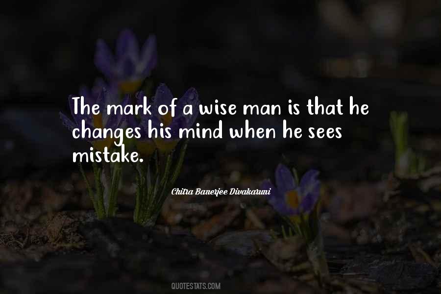 Mark Of A Man Quotes #431190