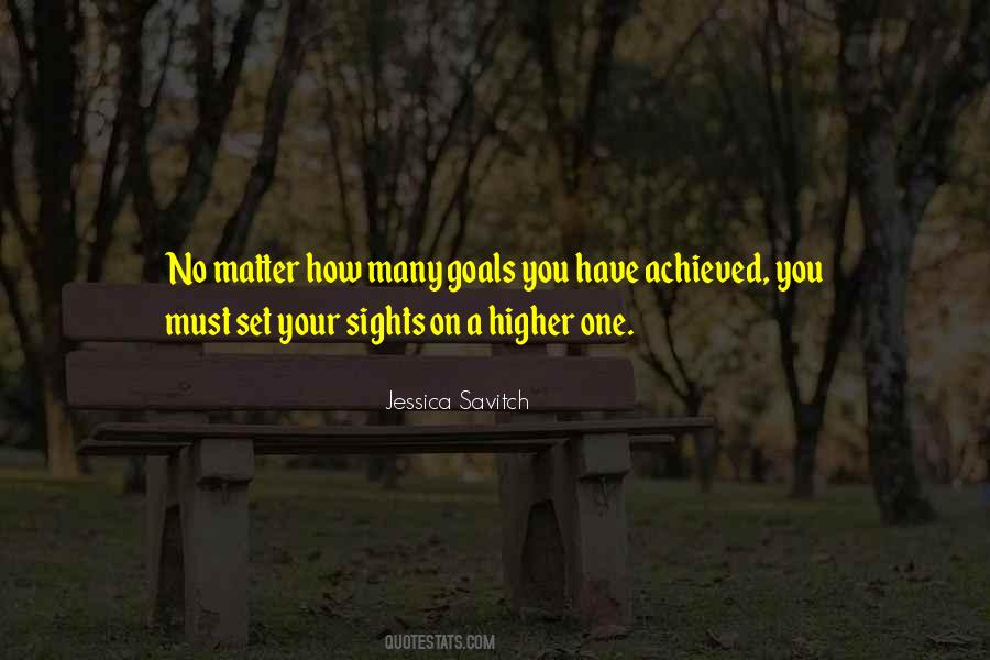 Quotes About Goals Achieved #649337