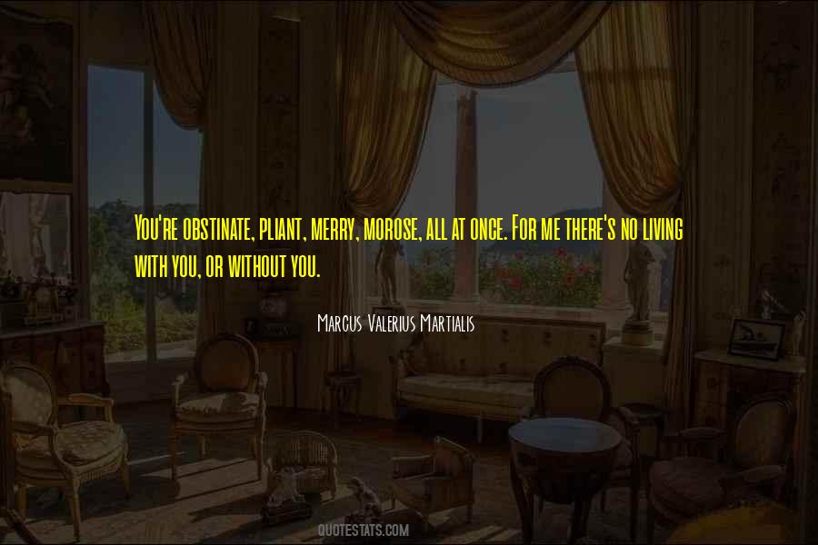 With You Or Without You Quotes #1114271