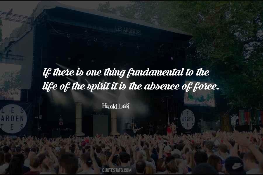 Fundamentals Of Life Quotes #1543701