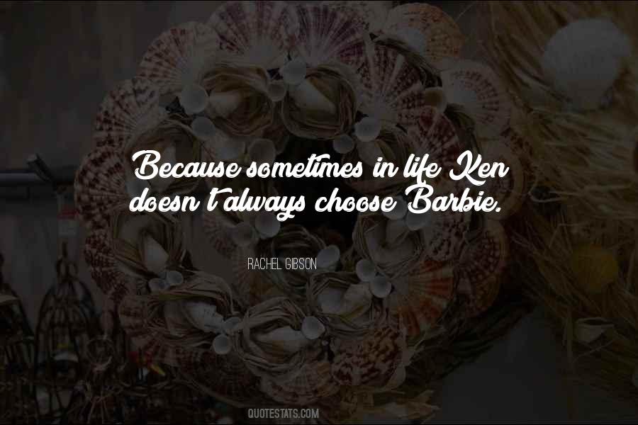Barbie Ken Quotes #1514900