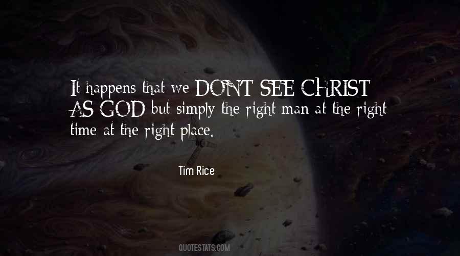 The Right Man In The Right Place Quotes #716942