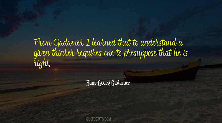 Gadamer Quotes #642010
