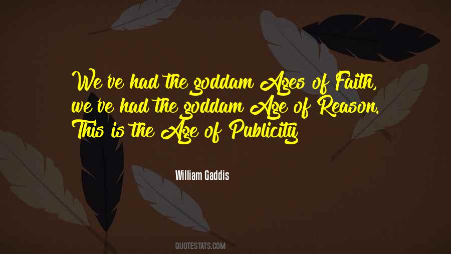 Gaddis Quotes #1346940