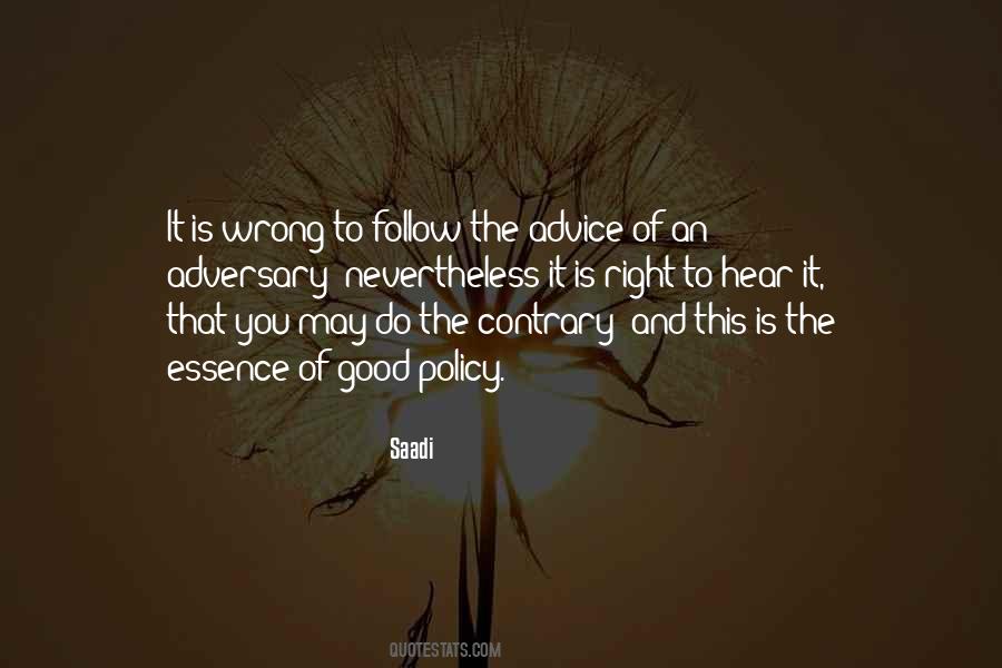 Follow Your Own Advice Quotes #1465046