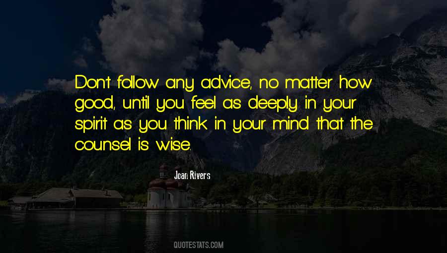 Follow Your Own Advice Quotes #1839135