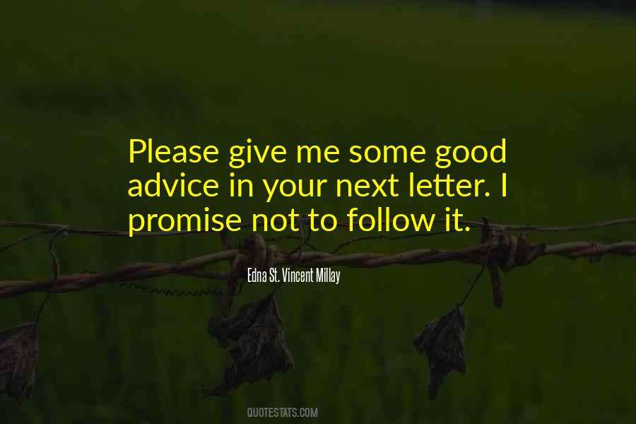 Follow Your Own Advice Quotes #339021