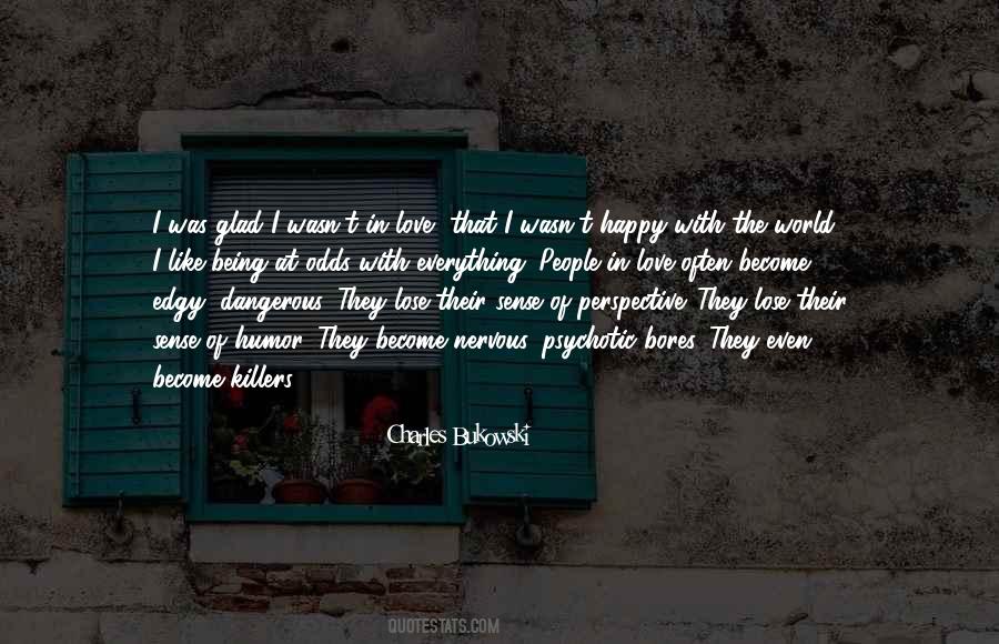 Happy With Everything Quotes #1814586