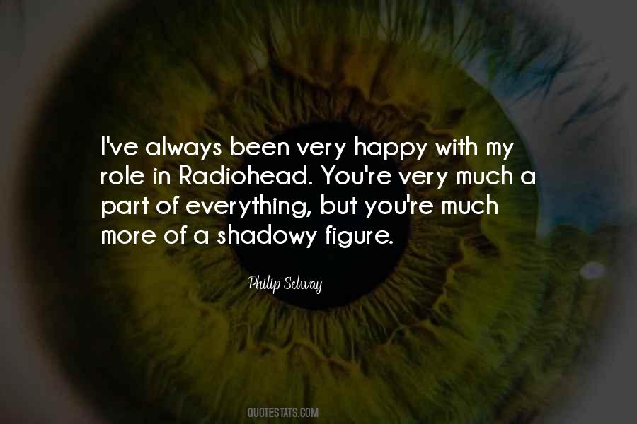 Happy With Everything Quotes #252076