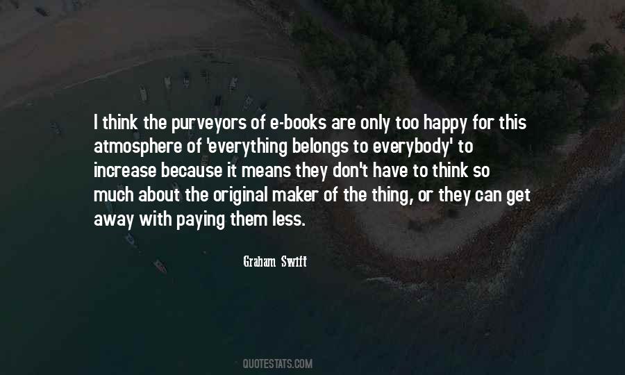 Happy With Everything Quotes #793666