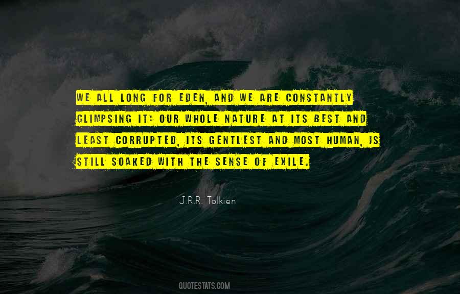 Nature Is The Best Quotes #1102196