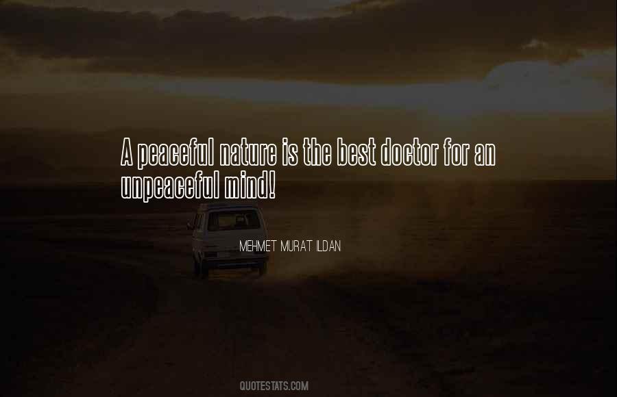 Nature Is The Best Quotes #1672927