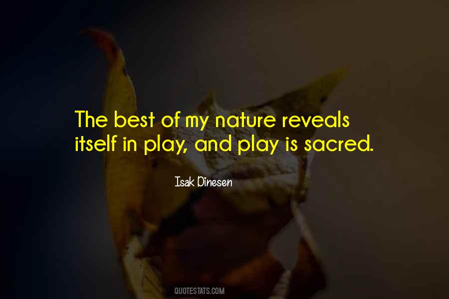 Nature Is The Best Quotes #290720