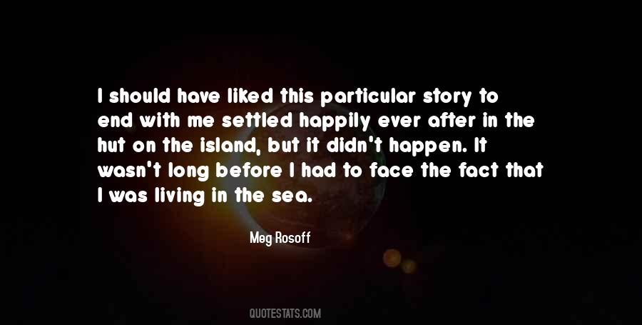 Sea Island Quotes #272080