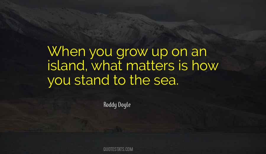 Sea Island Quotes #355567