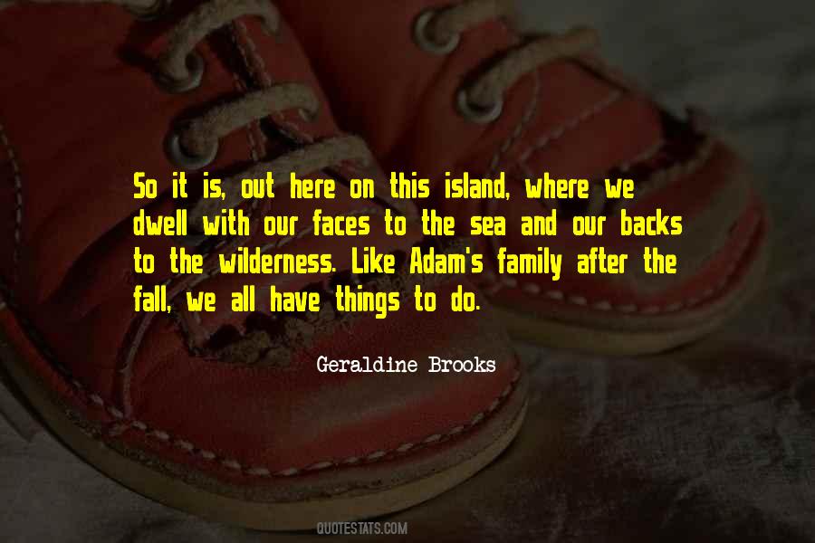 Sea Island Quotes #419685