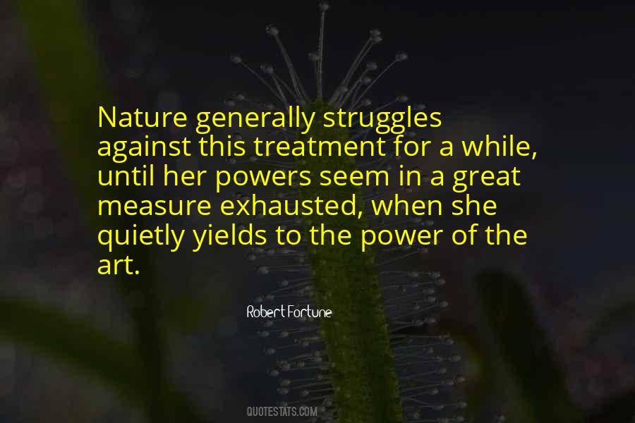 The Art Of Nature Quotes #1433332
