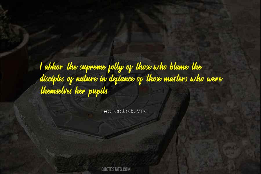 The Art Of Nature Quotes #1585414