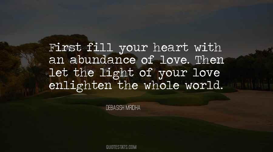 Fill The World With Love Quotes #1508043