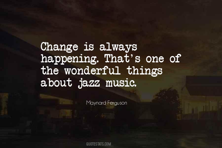 Wonderful Music Quotes #1236117