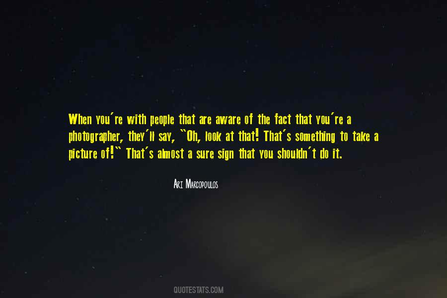 With The Photographer Quotes #1110869