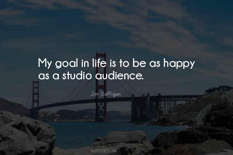 Quotes About Goal In Life #1260411