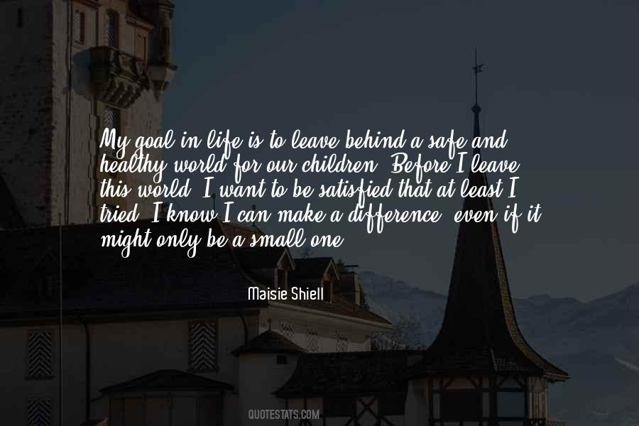 Quotes About Goal In Life #514307