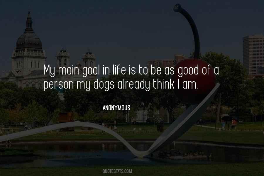 Quotes About Goal In Life #560449