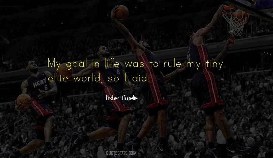Quotes About Goal In Life #587992