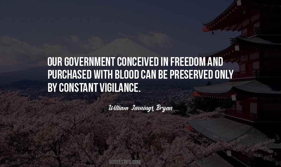 Freedom Vigilance Quotes #1015773