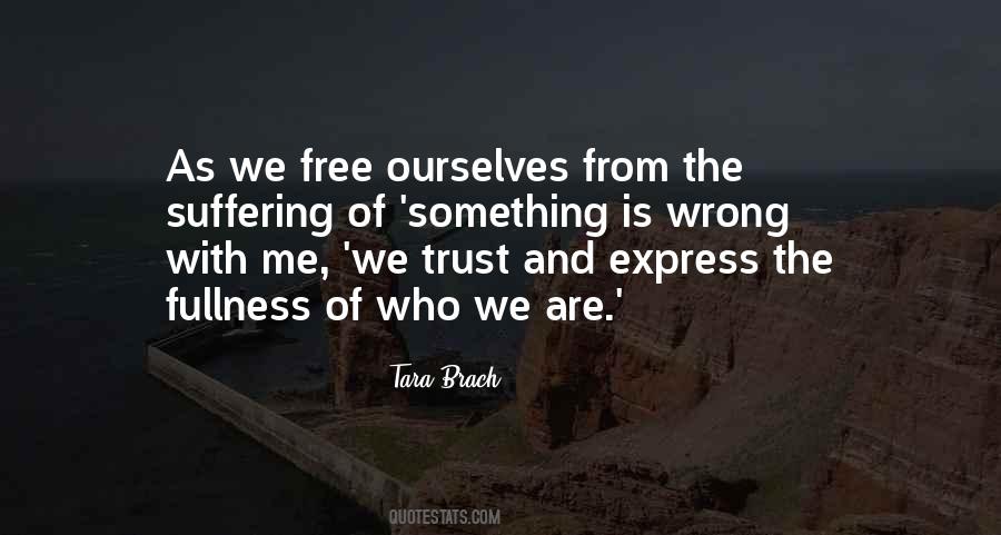 Quotes About Express Ourselves #1867121