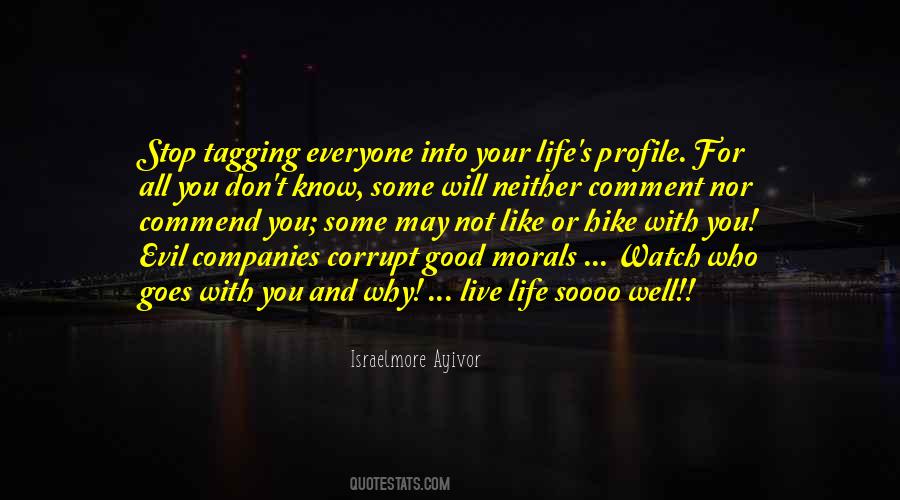 Into Your Life Quotes #1726025