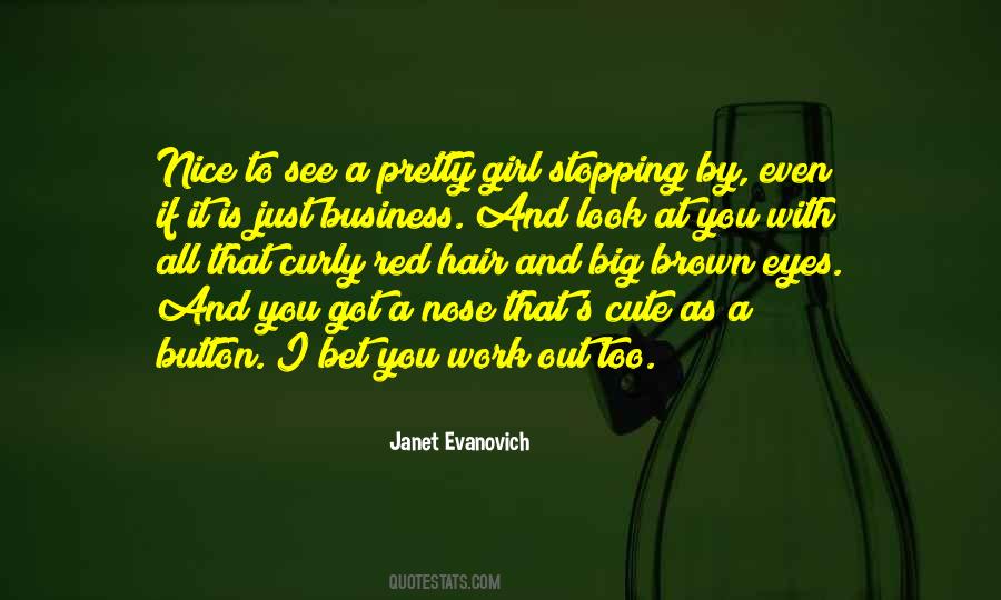 I Look At You And See Quotes #1767532