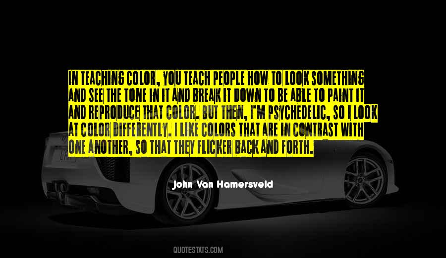 I Look At You And See Quotes #178376