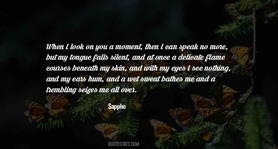 I Look At You And See Quotes #733651