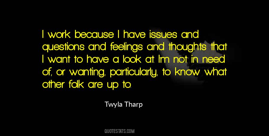 I Have Issues Quotes #1420570