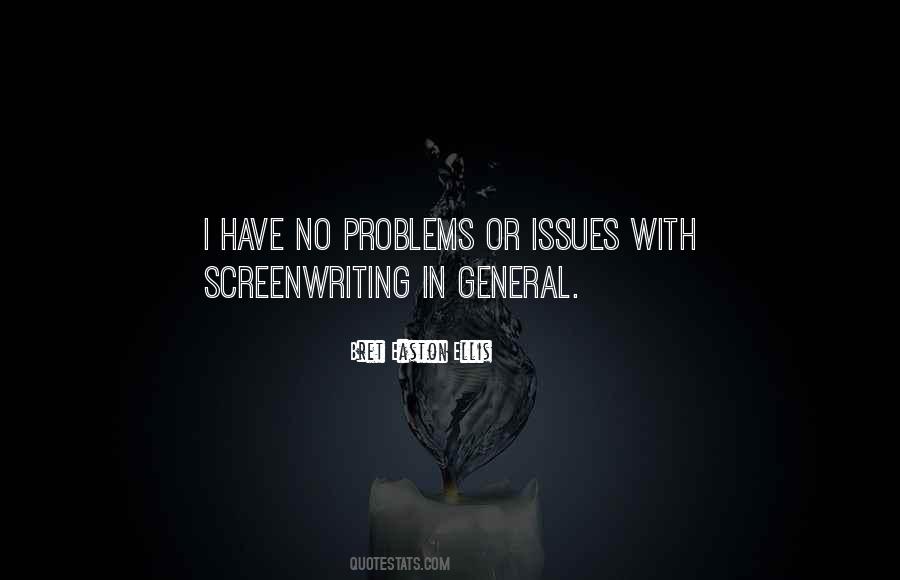 I Have Issues Quotes #443931