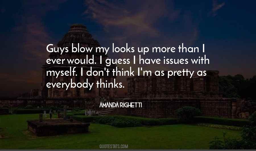I Have Issues Quotes #84509