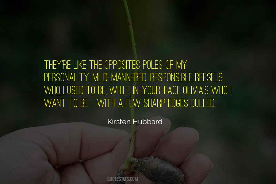 Your Personality Is Quotes #1161571