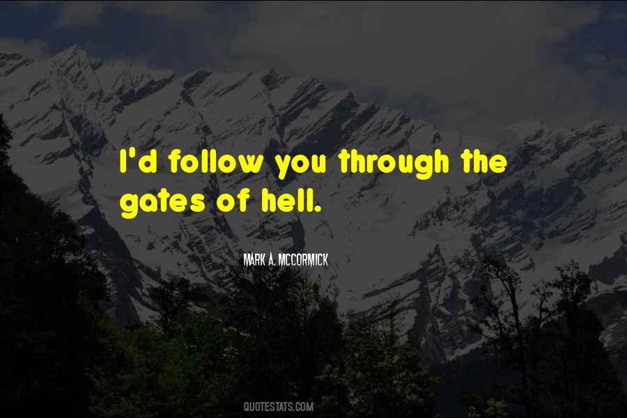 If You Are Going Through Hell Quotes #496633