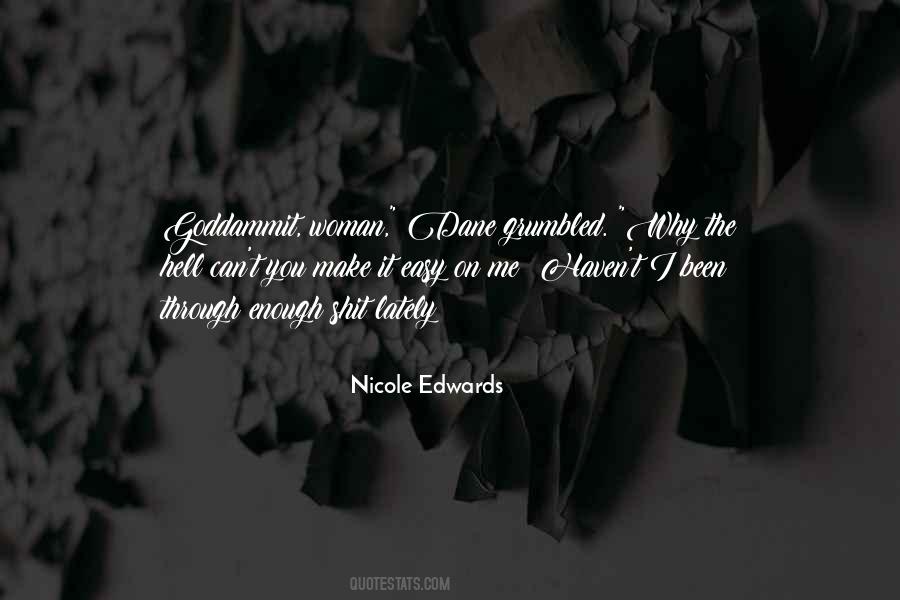 If You Are Going Through Hell Quotes #664374