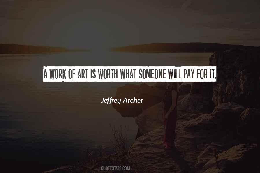 Someone Worth It Quotes #1650138