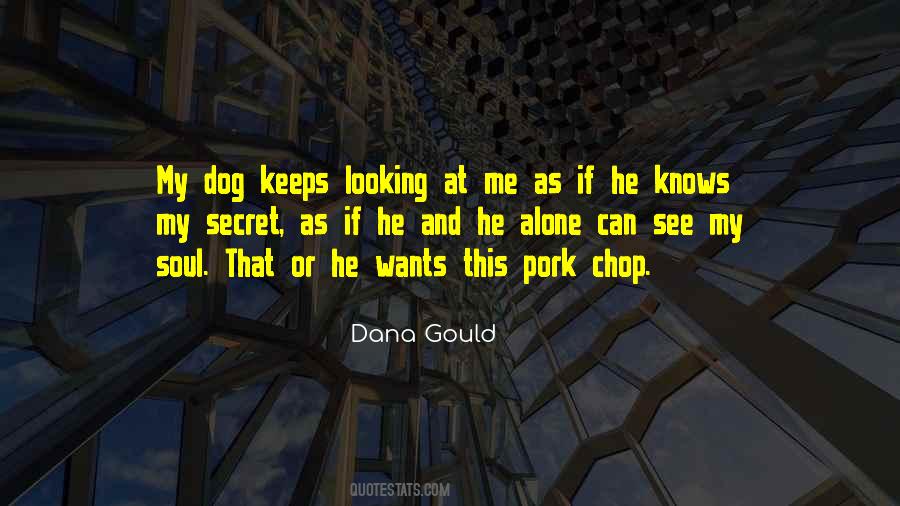He Knows Me Quotes #366328