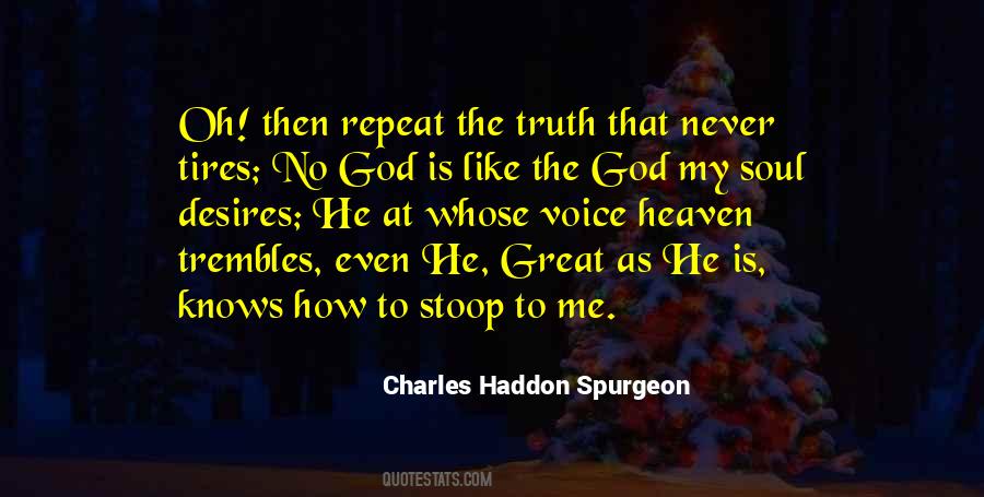 He Knows Me Quotes #604280