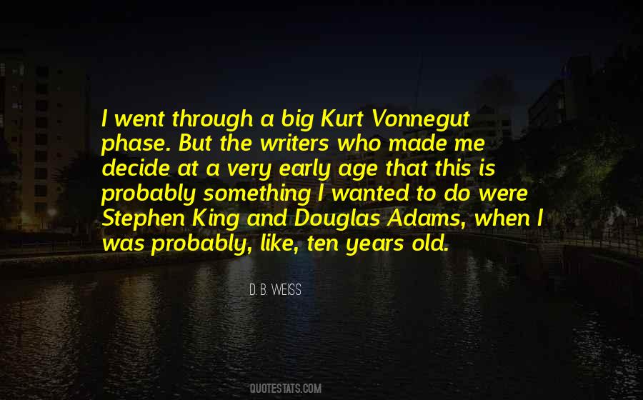 Ten Years Old Quotes #1458082
