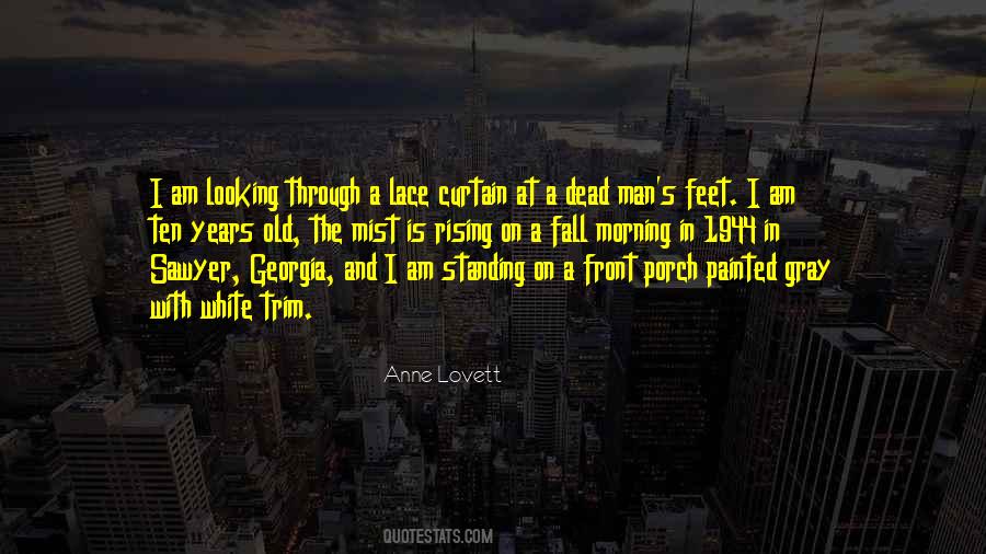 Ten Years Old Quotes #1791708